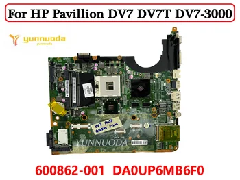 Оригинал для HP Pavillion DV7 DV7T DV7-3000 Материнская Плата Ноутбука 600862-001 DA0UP6MB6F0 DDR3 PM55 100% Протестирована Бесплатная Доставка