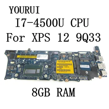 Для ноутбука DELL XPS 12 9Q33 Материнская плата с процессором I7-4500U 8 ГБ оперативной памяти LA-9262P CN-0XTW19 0XTW19 XTW19 Материнская плата
