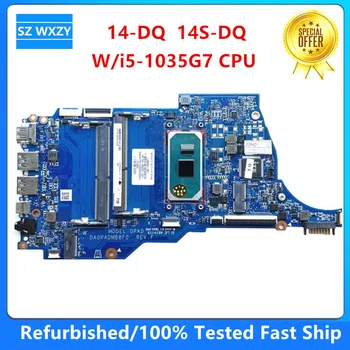 Восстановленная материнская плата для ноутбука HP 14-DQ 14S-DQ с процессором I5-1035G7 DDR4 L88848-601 L88848-001 DA0PADMB8F0 MB 100% Протестирована