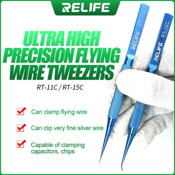 RELIFE RT-11C-RT-15C Сверхвысокая Точность Пинцета С Летающей Проволокой Зажим Для Ремонта Летающих Проводов Исправление Оловянных Шариков