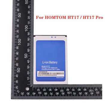 Высококачественная оригинальная батарея для HOMTOM HT17 /HT17 Pro Телефонная батарея HT17Pro Запасные батареи емкостью 3000 мАч