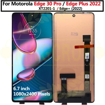 Для Motorola Edge 30 Pro ЖК-дисплей С сенсорным экраном Digiziter В сборе Для Moto Edge 30Pro XT2201-1 ЖК-Edge Plus 2022 ЖК-экран